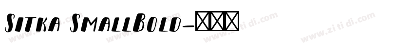 Sitka SmallBold字体转换